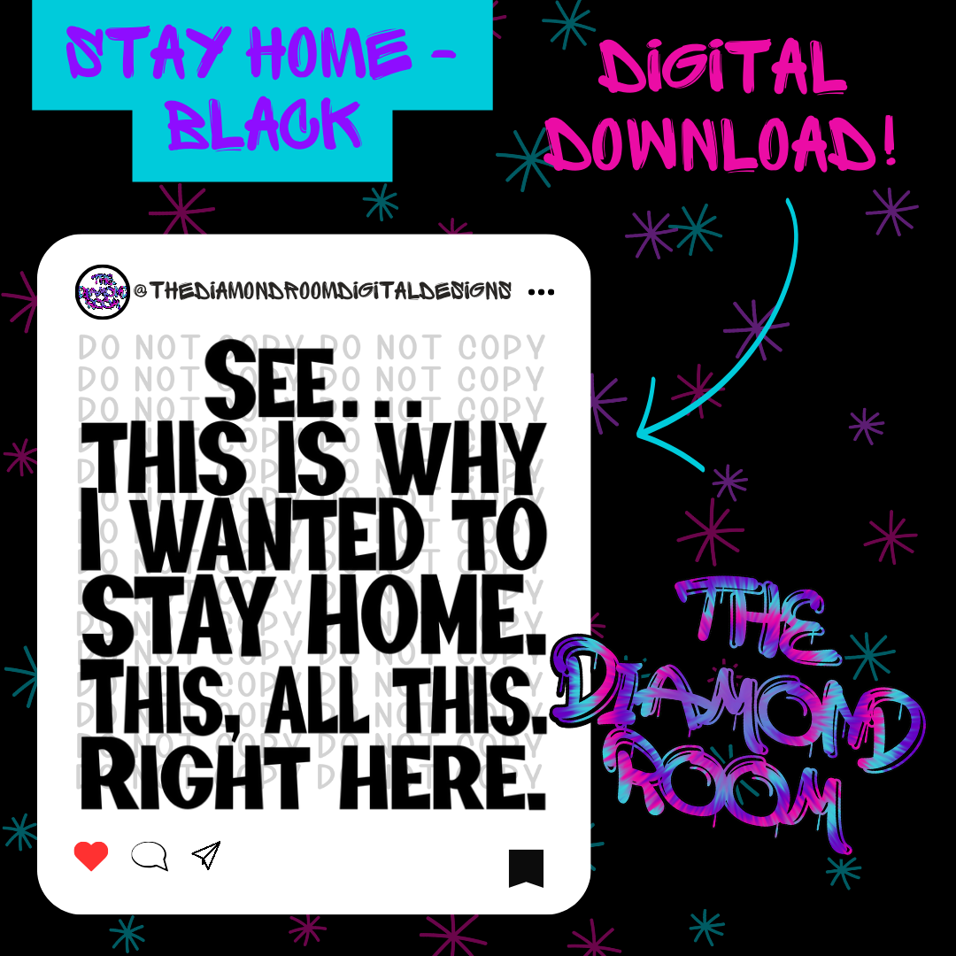 Stay home - Black