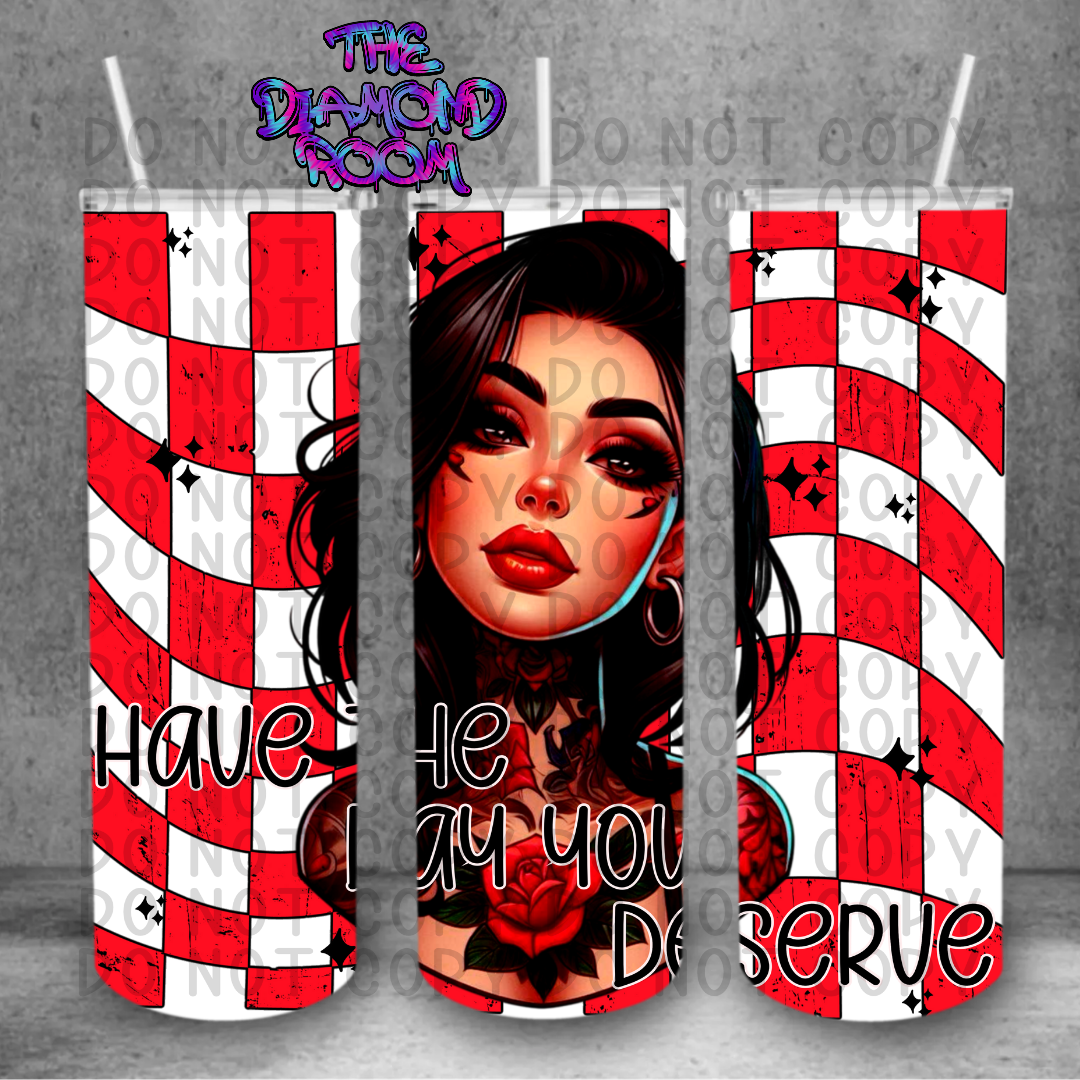 Deserve Tumbler Wrap