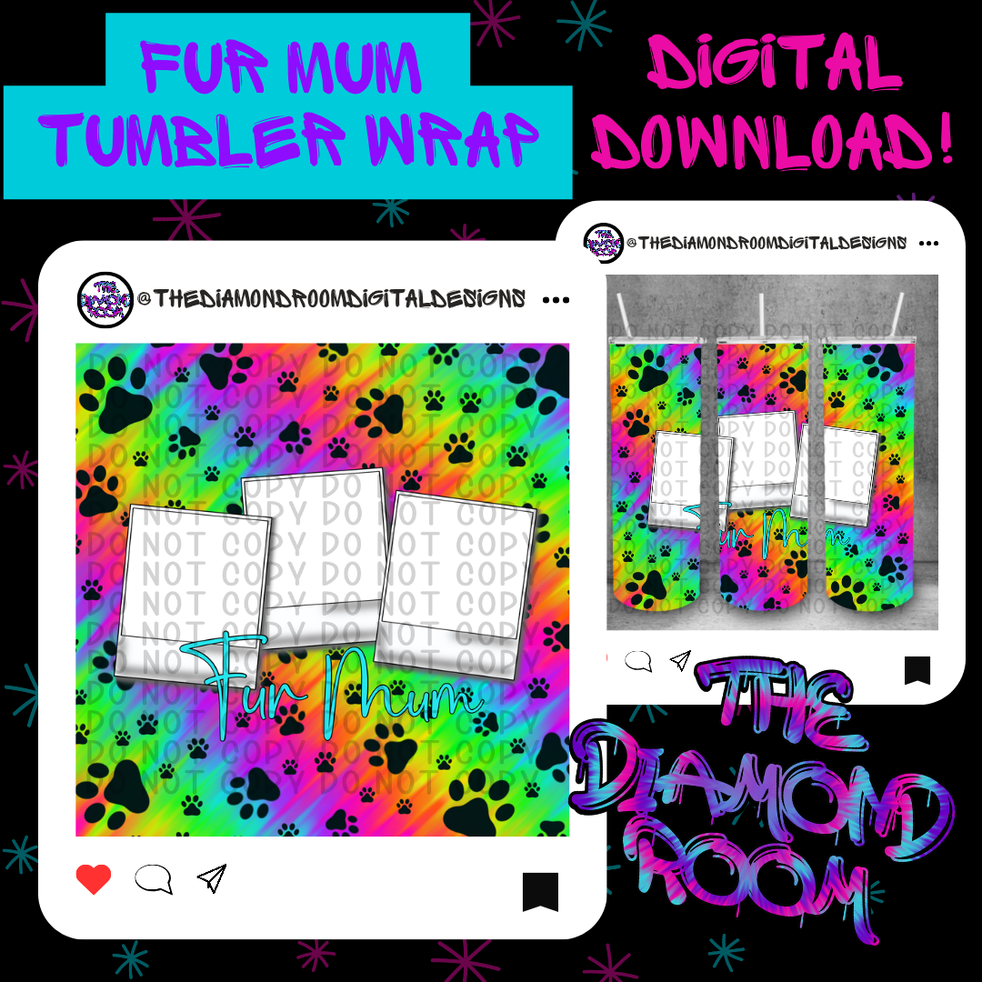 Fur Mum Tumbler Wrap