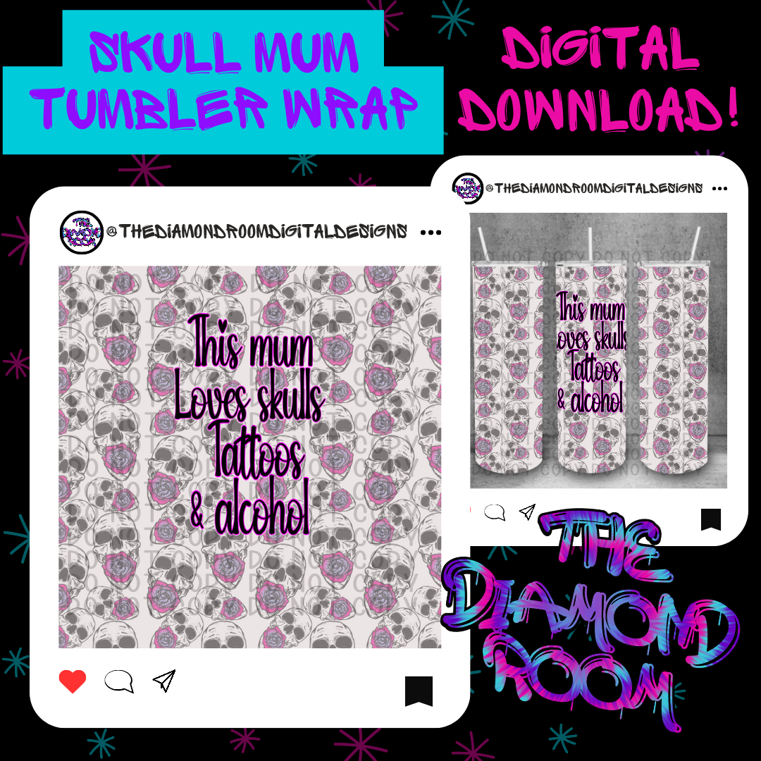 Skull Mum Tumbler Wrap