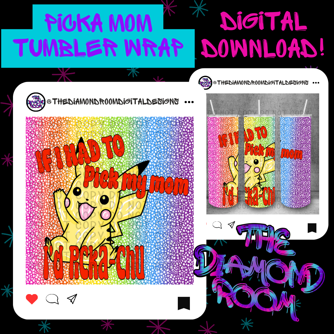 Picka Mom Tumbler Wrap