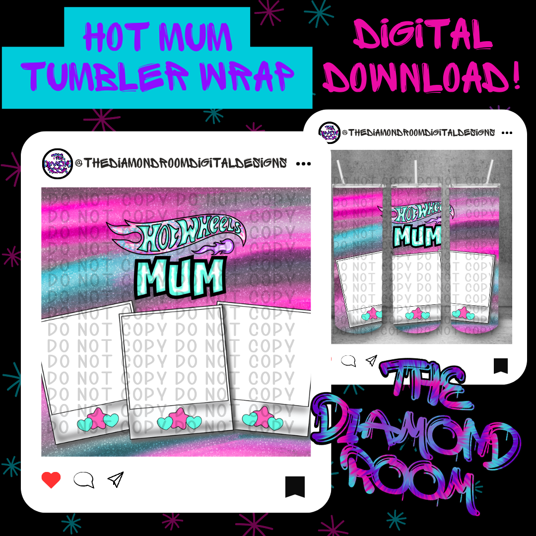 Hot Mum Tumbler Wrap