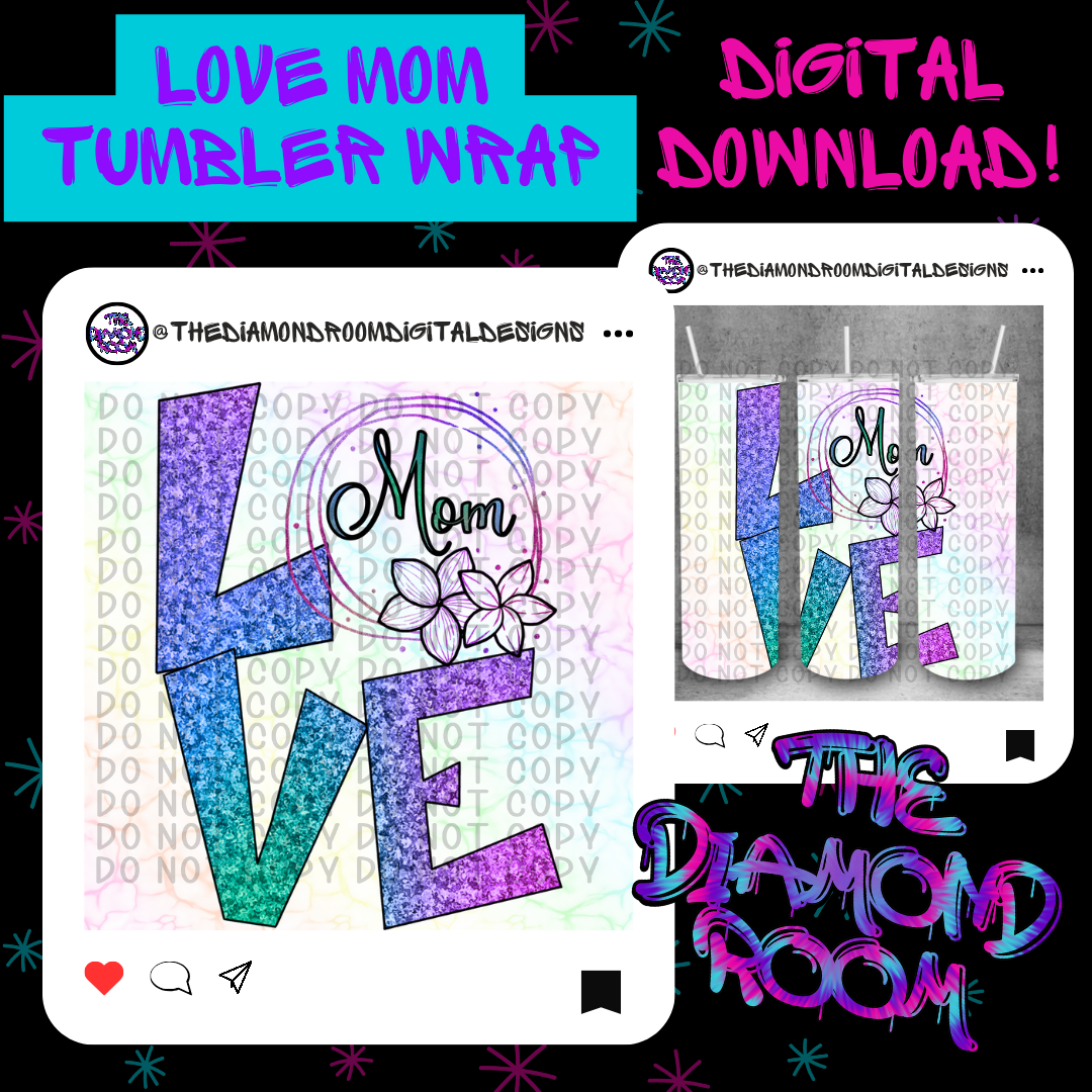 Love Mom Tumbler Wrap
