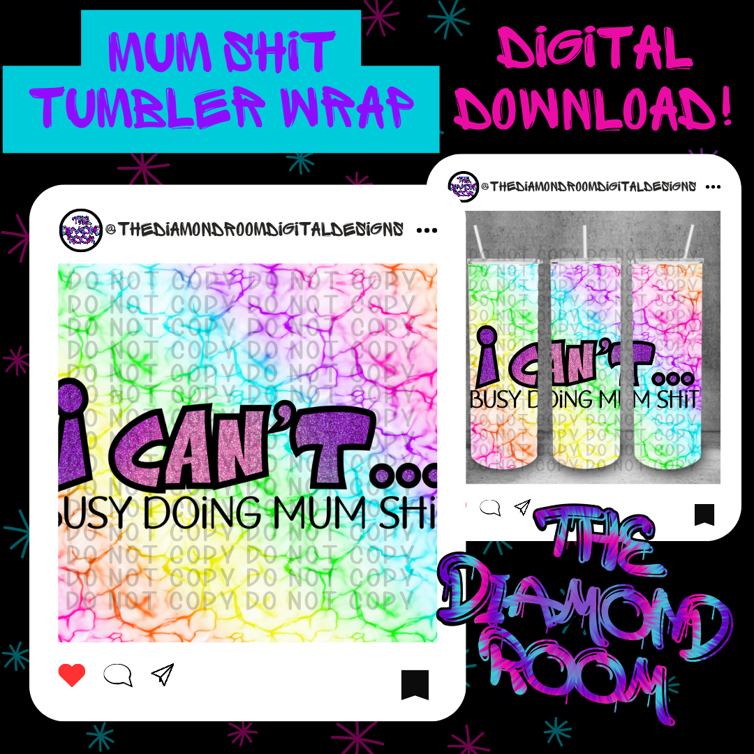 Mum Sh!t Tumbler Wrap