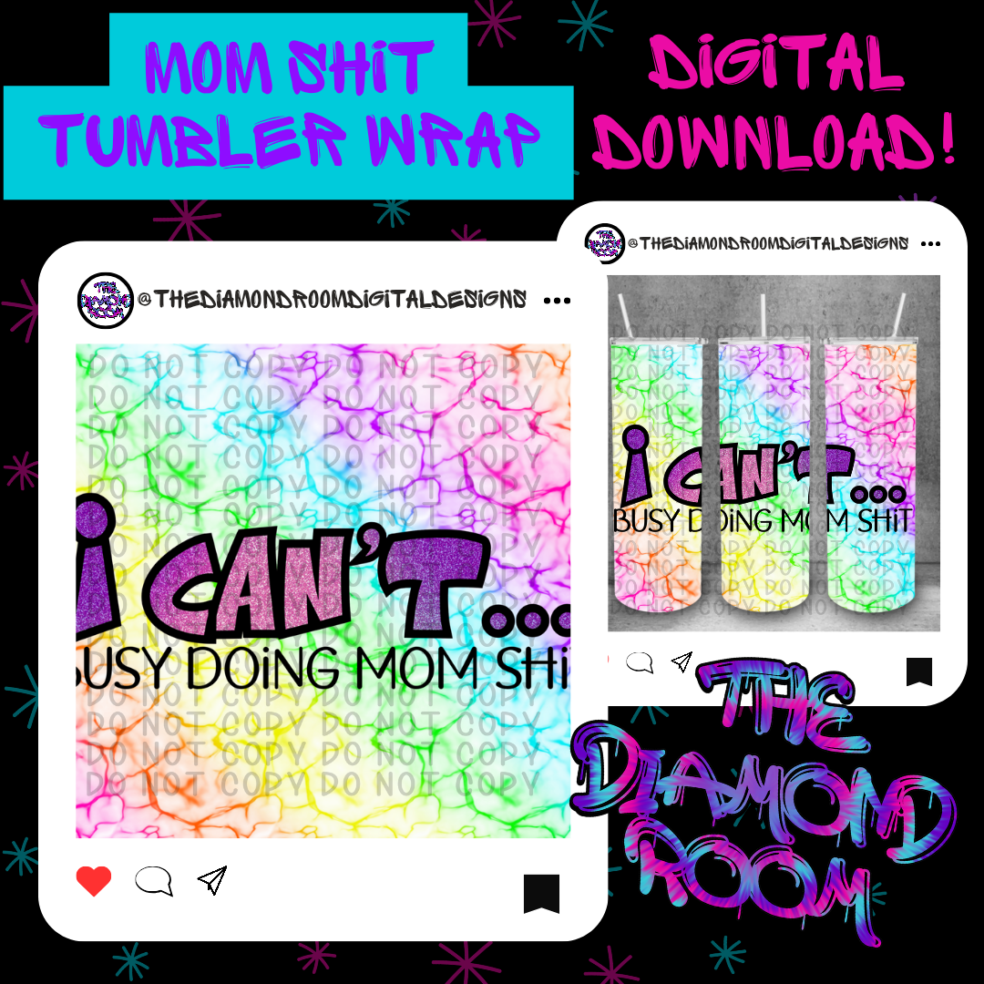Mom Sh!t Tumbler Wrap