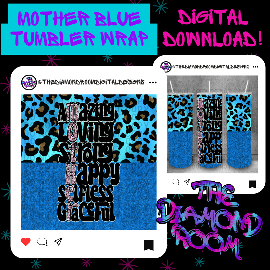 Mother Blue Tumbler Wrap