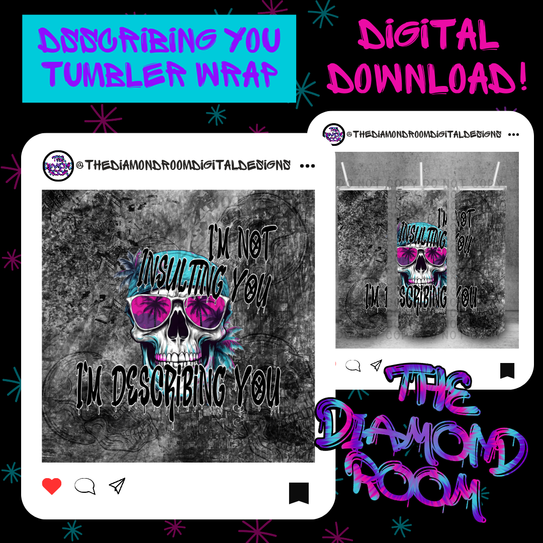 Describing you Tumbler Wrap