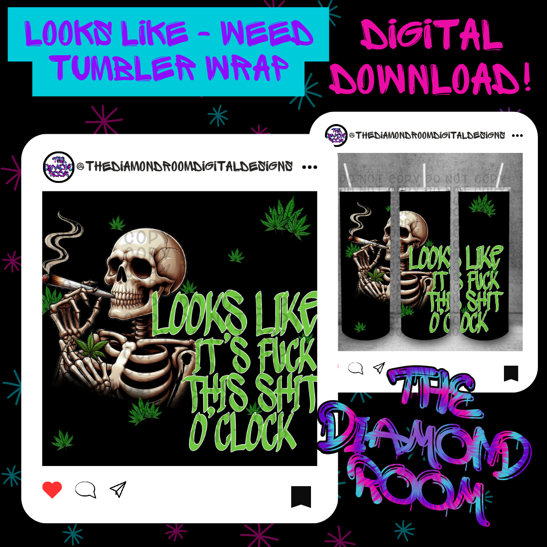 Looks like - Weed Tumbler Wrap
