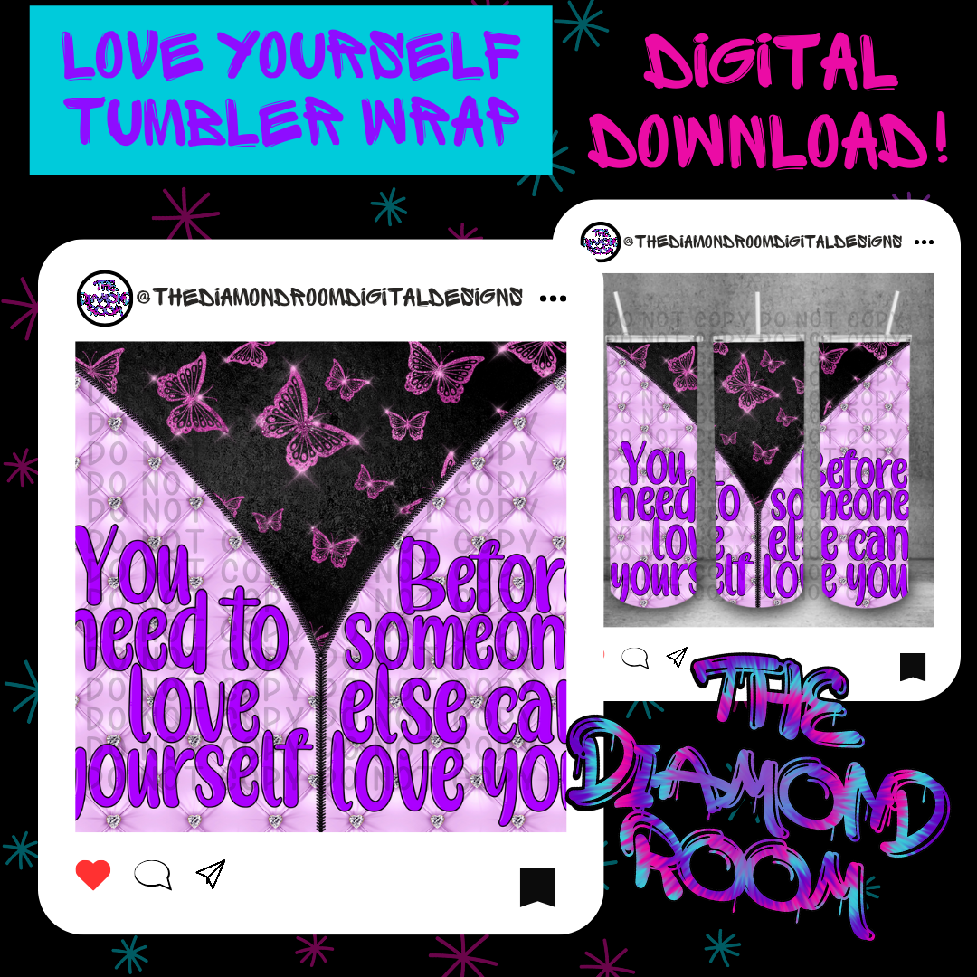 Love Yourself Tumbler Wrap