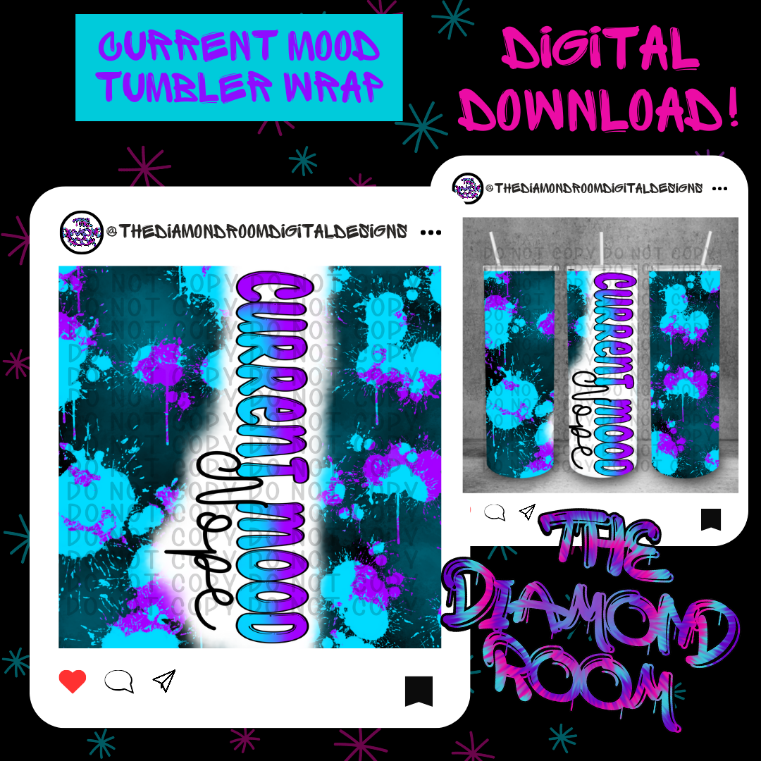 Current Mood Tumbler Wrap