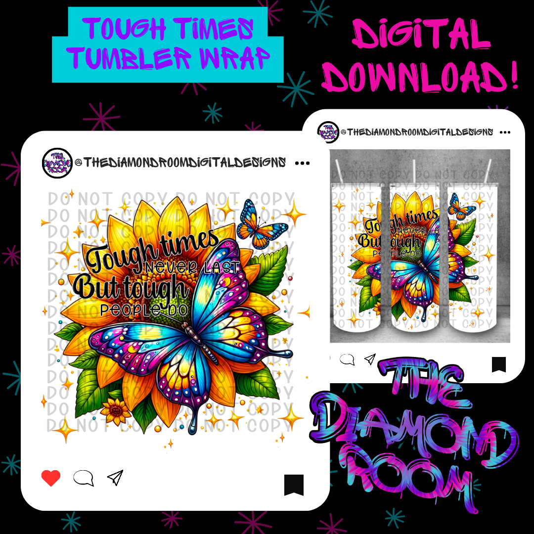 Tough Times Tumbler Wrap