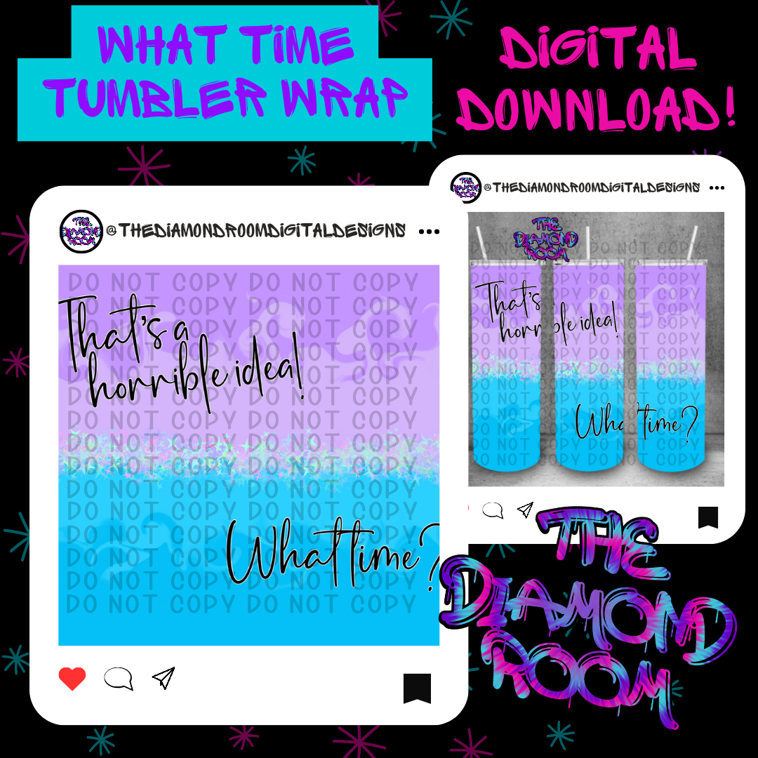 What Time Tumbler Wrap