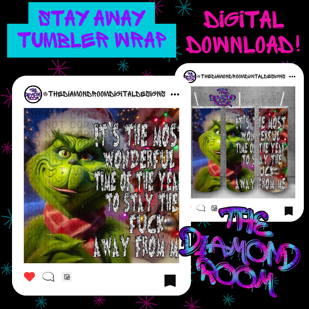 Stay away Tumbler Wrap