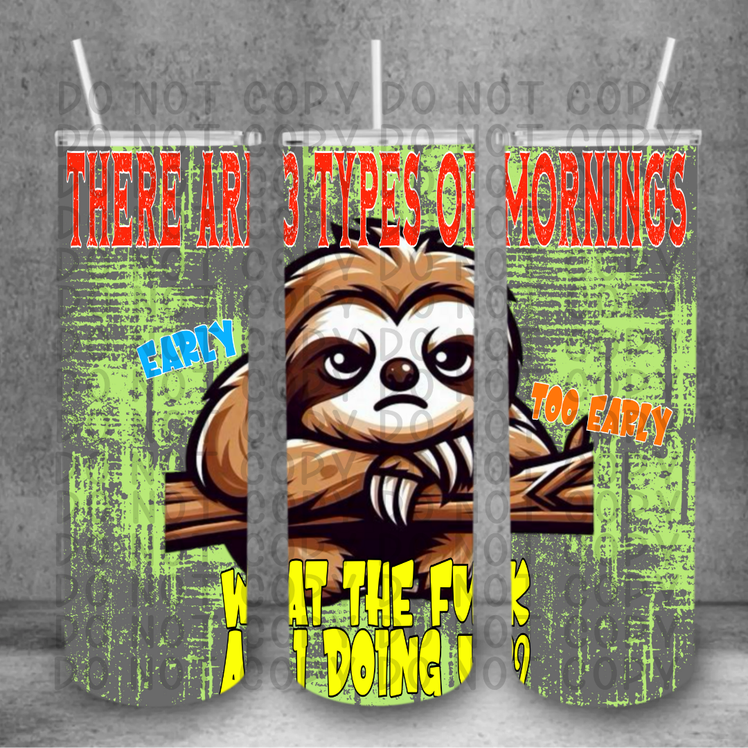 Mornings swear Tumbler Wrap