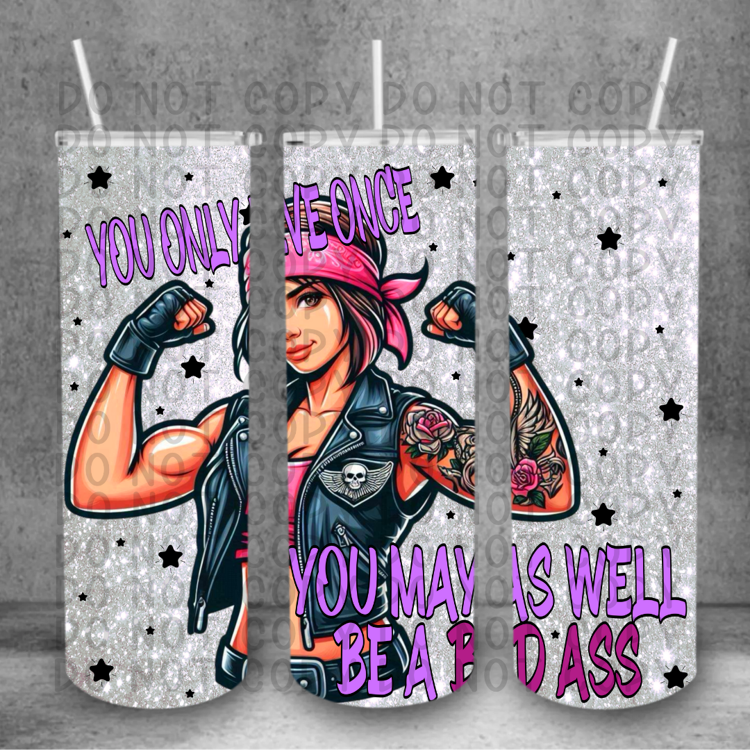 Bad ass Tumbler Wrap